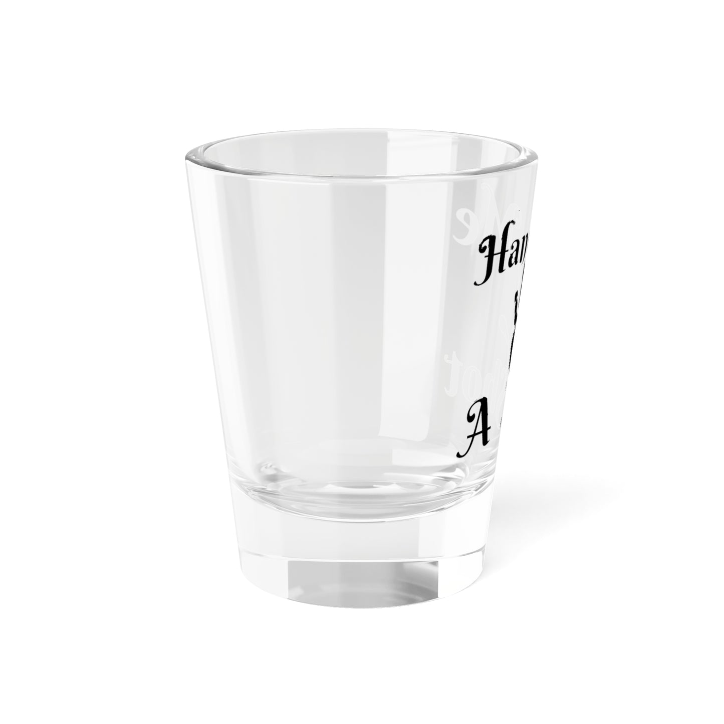 Hand Me a Shot Shot Glass, 1.5oz