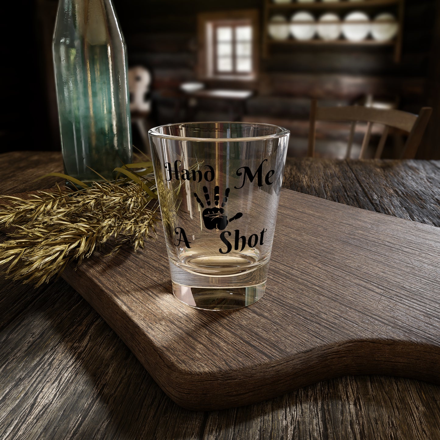 Hand Me a Shot Shot Glass, 1.5oz